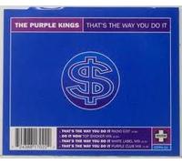 PURPLE KINGS - That's The Way You Do It