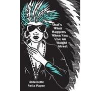 That's What Happens When You Live On Haight Street