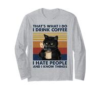 That's What I Do I Drink Coffee I Hate People Cats Coffee Manche Longue