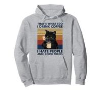 That's What I Do I Drink Coffee I Hate People Cats Coffee Sweat à Capuche