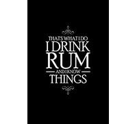 That's What I Do I Drink Rum And I Know Things: Blank Paper Sketch Book - Artist Sketch Pad Journal For Sketching, Doodling, Drawing, Painting Or Writ