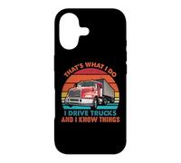 That's What I Do I Drive Trucks Funny Trucker Truck Driver Coque pour iPhone 17