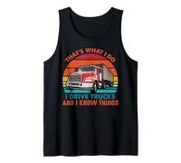 That's What I Do I Drive Trucks Funny Trucker Truck Driver Débardeur