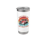 That's What I Do I Drive Trucks Funny Trucker Truck Driver Gobelet isotherme en acier inoxydable double paroi