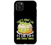 That's What I Do I Eat Pie and I Know Things Key Lime Pie Coque pour iPhone 11 Pro Max