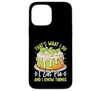 That's What I Do I Eat Pie and I Know Things Key Lime Pie Coque pour iPhone 13 Pro Max