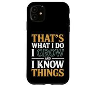 That's What I Do I Grow and I Know Things Microbiologist Coque pour iPhone 11