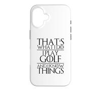 That's What I Do I Play Joueur de Golf Amusant Golfeur Golf Coque pour iPhone 16