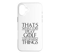 That's What I Do I Play Joueur de Golf Amusant Golfeur Golf Coque pour iPhone 16 Plus