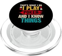 That's What I Do I Play Poker and I Know Things PopSockets PopGrip pour MagSafe