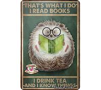 That's What I Do I Read Books I Drink Tea and I Know Things Hérisson Boîte à café Effet Vintage 20 x 30 cm