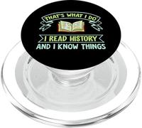 Thats What I Do I Read History and I Know Things Book Reader PopSockets PopGrip pour MagSafe