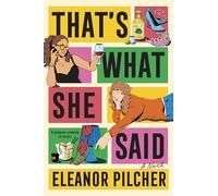 That's What She Said: A Hilarious Coming-of-Age Novel with a Touch of Romance, Get Ready to Laugh and Love