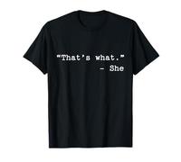 That's What She Said Humour for The Office TV Fans T-Shirt