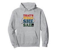 That's What She Said Retro Funny Citation Speech Bubble Sweat à Capuche, Unisexe pour Adultes, Gris Chiné, S