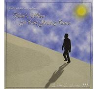 That's When I Call Your Name