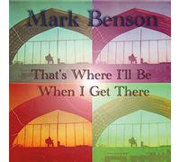 That's Where I'II Be When I Get There