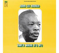 John Lee Hooker - That's Where It's At! [Vinyl]