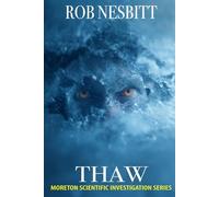 Thaw: Moreton Scientific Investigation Series