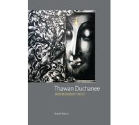 Thawan Duchanee: Modern Buddhist Artist
