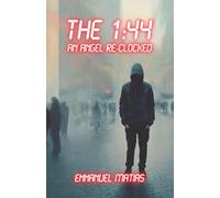 The 1:44 - An Angel Re-Clocked