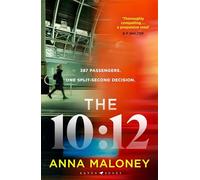 The 10:12: a gripping 'what would you do' thriller with an unforgettable heroine