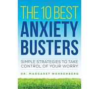 The 10 Best Anxiety Busters