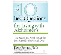 The 10 Best Questions For Living With Alzheimer's