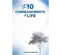The 10 Commandments of Life