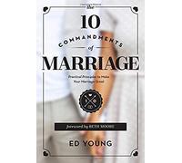 The 10 Commandments Of Marriage