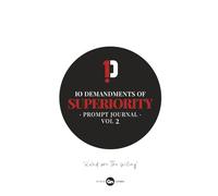 The 10 Demandments of Superiority - Prompt Journal Vol 2