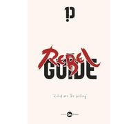 The 10 Demandments of Superiority - REBEL GUIDE