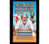 The 10-Items-or-Less Apocalypse: Short Stories for the Short Time We Have Left