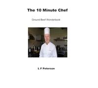 The 10 Minute Chef: Ground Beef Wonderbook
