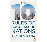 The 10 Rules of Successful Nations by Ruchir Sharma [Paperback] NEUF