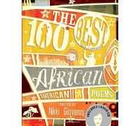 The 100 Best African American Poems: (But I Cheated)