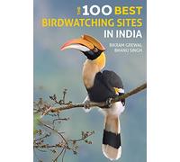 The 100 Best Birdwatching Sites in India