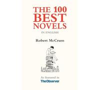 The 100 Best Novels in English: In the English Language