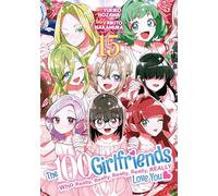 The 100 Girlfriends Who Really, Really, Really, Really, Really Love You Vol. 15