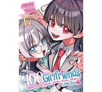 The 100 Girlfriends Who Really, Really, Really, Really, Really Love You Vol. 17 - Rikito Nakamura - Ghost Ship - ebook (ePub illustré) - Livre