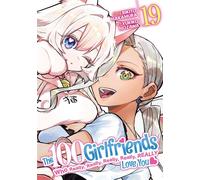 The 100 Girlfriends Who Really, Really, Really, Really, Really Love You Vol. 19 - Rikito Nakamura - Ghost Ship - ebook (ePub illustré) - Livre