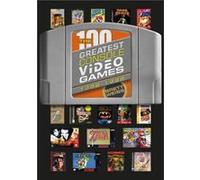 The 100 Greatest Console Video Games by Brett Weiss Brett Weiss (Auteur)