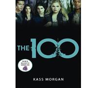Kass Morgan – The 100 – Poche
