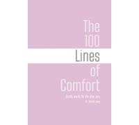 The 100 Lines of Comfort: Gentle words for life after loss