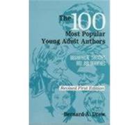 The 100 Most Popular Young Adult Authors, Popular Authors Series Bernard A. Drew (Auteur)