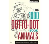 Le livre 1000 points à relier – Animaux : Vingt créatures incroyables à relier