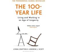 The 100Year Life by Andrew J. Scott Andrew J. Scott (Auteur)