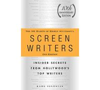 The 101 Habits of Highly Successful Screenwriters Karl Iglesias Karl Iglesias (Auteur)