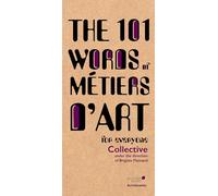 The 101 Words of métiers d'art