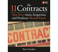 The 11 Contracts That Every Artist, Songwriter, and Producer Should Know